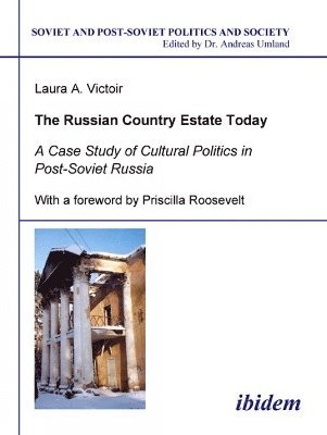 The Russian Country Estate Today 1