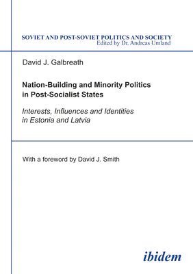 Nation-Building and Minority Politics in Post-Socialist States 1