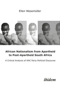 bokomslag African Nationalism from Apartheid to Post-Apartheid South Africa