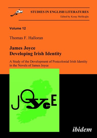 Thomas Halloran - James Joyce - Developing Irish Identity, Häftad