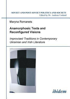 bokomslag Anamorphosic Texts and Reconfigured Visions