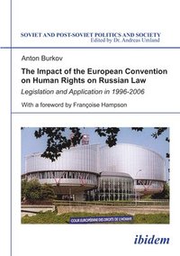 bokomslag The Impact of the European Convention on Human Rights on Russian Law