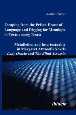 Escaping from the Prison-House of Language and Digging for Meanings in Texts Among Texts 1