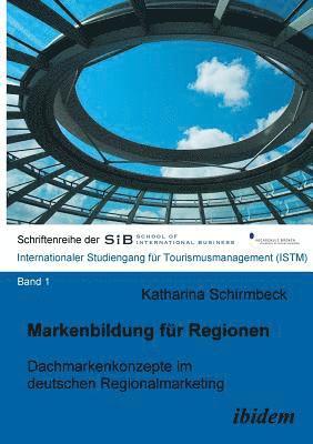 bokomslag Markenbildung f?r Regionen. Dachmarkenkonzepte im deutschen Regionalmarketing