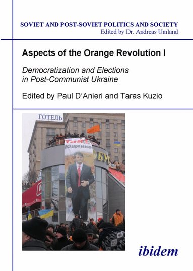 Paul D'Anieri, Taras Kuzio - Aspects of the Orange Revolution I., Häftad