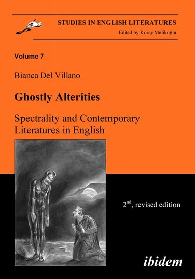 Bianca DelVillano, Koray Melikoglu - Ghostly Alterities. Spectrality and Contemporary Literatures in English, Häftad