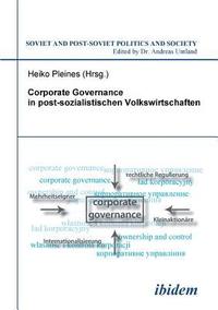 bokomslag Corporate Governance in postsozialistischen Volkswirtschaften.