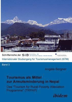 bokomslag Tourismus als Mittel zur Armutsminderung in Nepal. Das &quot;Tourism for Rural Poverty Alleviation Programme (TRPAP)&quot;