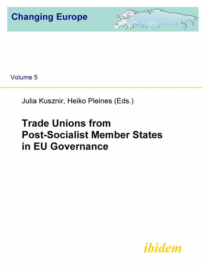 Trade Unions from Post-Socialist Member States in EU Governance