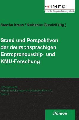 bokomslag Stand und Perspektiven der deutschsprachigen Entrepreneurship- und KMU-Forschung.