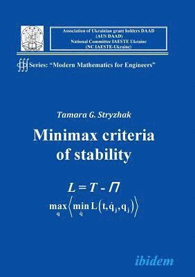 bokomslag Modern Mathematics for Engineers I. The Minimax Criterion for Stability