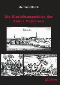 bokomslag Hinrichtungsstätte des Amtes Meinersen. Eine Quellensammlung