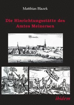 bokomslag Hinrichtungsstätte des Amtes Meinersen. Eine Quellensammlung