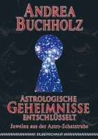 bokomslag Astrologische Geheimnisse entschlüsselt