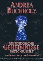 Astrologische Geheimnisse entschlüsselt
