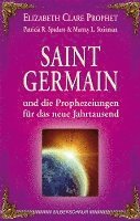 bokomslag Saint Germain und die Prophezeiungen für das neue Jahrtausend