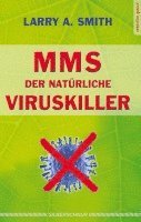 bokomslag MMS - Der natürliche Viruskiller