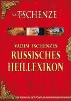 bokomslag Vadim Tschenzes russisches Heillexikon