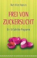 Frei von Zuckersucht 1