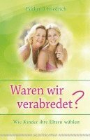 Waren wir verabredet? 1