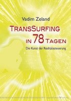 Vadim Zeland - Transsurfing in 78 Tagen, Häftad