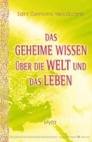 Das geheime Wissen über die Welt und das Leben 1