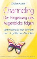 bokomslag Channeling - Der Eingebung des Augenblicks folgen