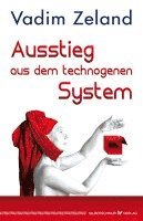 bokomslag Ausstieg aus dem technogenen System