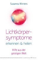 Lichtkörpersymptome erkennen und heilen 1