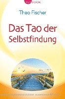 bokomslag Das Tao der Selbstfindung