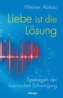 bokomslag Liebe ist die Lösung