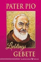 bokomslag Pater Pio - Lieblingsgebete