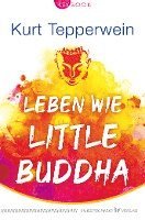 bokomslag Leben wie Little Buddha