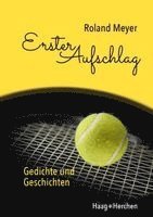 Roland Meyer - Erster Aufschlag, Häftad