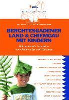 bokomslag Berchtesgadener Land & Chiemgau mit Kindern