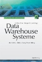 Andreas Bauer, Holger Günzel - Data-Warehouse-Systeme, Inbunden