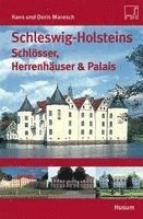 bokomslag Schleswig-Holsteins Schlösser und Herrenhäuser & Palais