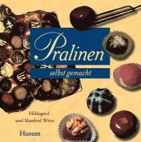 bokomslag Pralinen selbst gemacht