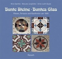 bokomslag Bunte Steine, buntes Glas