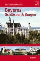 bokomslag Bayerns Schlösser & Burgen