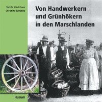 bokomslag Von Handwerkern und Grünhökern in den Marschlanden