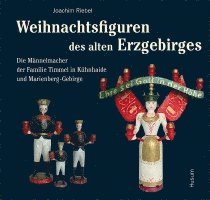 bokomslag Weihnachtsfiguren des alten Erzgebirges 1