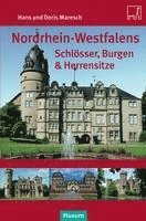 Nordrhein-Westfalens Schlösser, Burgen & Herrenhäuser