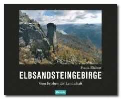 Frank Richter - Elbsandsteingebirge, Inbunden