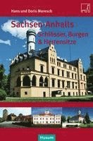 bokomslag Sachsen-Anhalts Schlösser, Burgen & Herrensitze