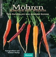 Möhren, Karotten oder Wurzeln 1