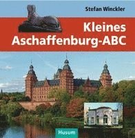 bokomslag Kleines Aschaffenburg-ABC