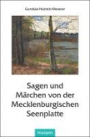 bokomslag Sagen und Märchen von der Mecklenburgischen Seenplatte