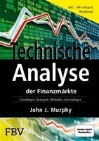 John J. Murphy - Technische Analyse der Finanzmärkte. Inkl. Workbook, Inbunden