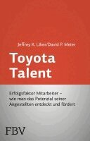 Jeffrey K. Liker, David P. Meier - Toyota Talent, Häftad
